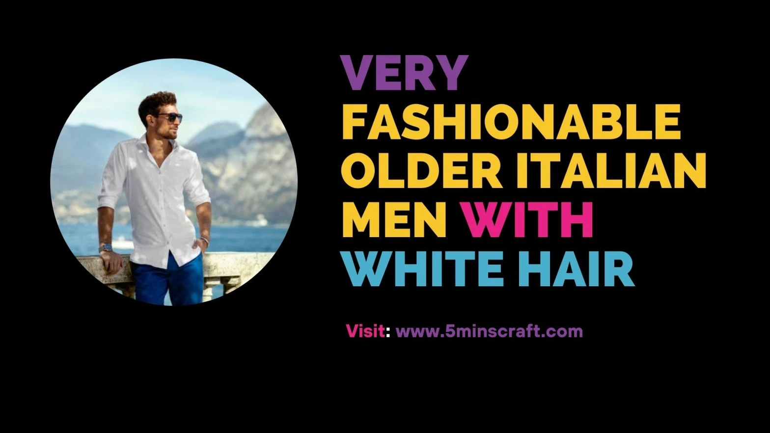 Very Fashionable Older Italian Men With White Hair